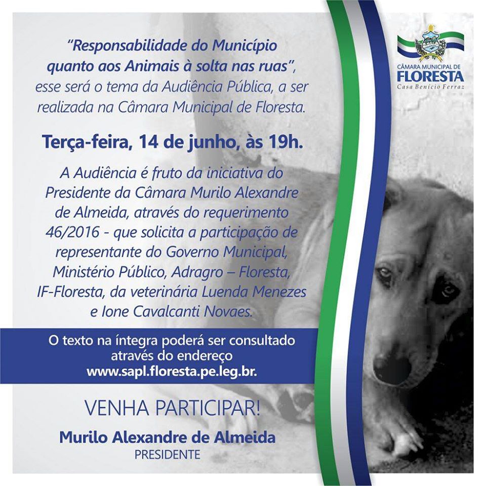 Convite Audiência Pública com o tema "Responsabilidade do município quanto aos animais à solta nas ruas".
