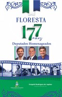 DEPUTADOS HOMENAGEADOS - FLORESTA 177 ANOS DE EMANCIPAÇÃO POLÍTICA